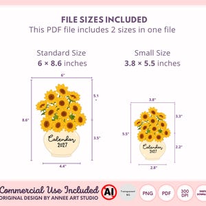 May include: A digital graphic of a sunflower bouquet in a vase labelled Calendar 2027. The image displays two size variations with dimensions: a standard size of 15.24 by 21.84 cm and a small size of 9.65 by 13.97 cm, including various file formats.