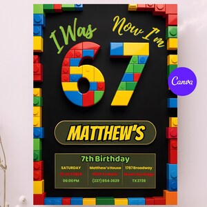 May include: A black birthday invitation with colourful block-style numbers and text. The invitation reads "I Was 67, Now I'm 7" with the name "MATTHEW'S" and event details. The Canva logo is in the corner.