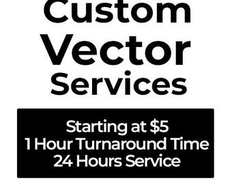 Custom Vector Conversion Service, Logo Redraw, SVG/AI/EPS Files (Digital Download)