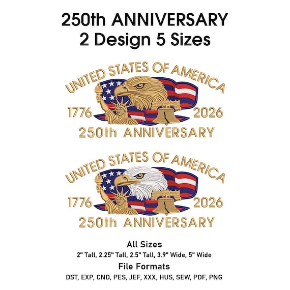USA 250th Anniversary Embroidery Design, 1776-2026  Independence Embroidery Design , Patriotic Eagle, 2 design 5 sizes  (Digital Download)