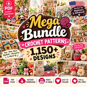 以下が含まれることがあります： 「Mega Bundle Crochet Patterns 1,150+ Designs」と題されたかぎ針編みパターンのデジタルコレクション。画像には、ぬいぐるみ、ブランケット、バッグ、インテリア雑貨など、様々なかぎ針編み作品が写っており、PDFファイル、即時ダウンロード、ステップバイステップの説明書であることを示すテキストが含まれています。