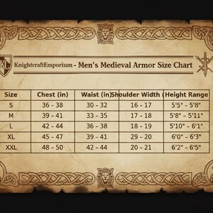 May include: A parchment-style chart from KnightcraftEmporium detailing men's medieval armor sizes. The chart includes chest, waist, shoulder width, and height ranges in inches. Sizes range from S to XXL.