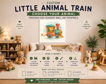 Custom Animal Train Printable | Personalized Nursery Wall Art | Choose Your Animal | Custom Kids Room Decor