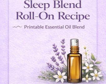 Sleep Essential Oil Blend Recipe Guide, Natural Relaxation Aromatherapy (Digital Download)