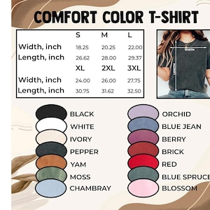 Puede incluir: Imagen de una camiseta Comfort Color con opciones de talla y color. La tabla de tallas muestra las medidas de ancho y largo en pulgadas para las tallas S a 3XL. Las opciones de color incluyen negro, blanco, marfil, pimienta, &ntilde;ame, musgo y chambray.
