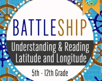 Geography |  Battleship: Latitude & Longitude | Absolute Location | Map Skills | Coordinates  | Middle School, High School, Homeschool