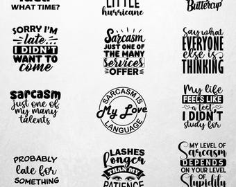 Sarcastic Quotes SVG Bundle: Funny Designs (Digital Download)