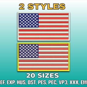 Puede incluir: Dos parches bordados de la bandera estadounidense, uno con borde blanco y otro con borde amarillo. Los textos "2 STYLES" y "20 SIZES" están arriba y abajo de los parches. La parte inferior de la imagen muestra formatos de archivo de bordado.