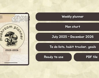 Può includere: Un'agenda digitale con un design a fungo, etichettata "mushroom planner 2025-2026". Include un pianificatore settimanale, inizio mese, date da luglio 2025 a dicembre 2026, liste di cose da fare, monitoraggio delle abitudini e obiettivi. Disponibile come file PDF.