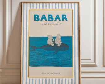 Babar the elephant nursery wall art print, Retro kids decor quote wall art, Neutral baby wall art illustration, Nursery room print