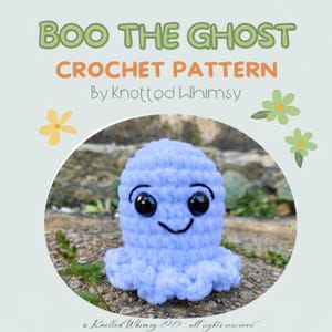Boo the Ghost Crochet Pattern: Beginner-Friendly Amigurumi (PDF Pattern)