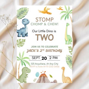 May include: A watercolor-style birthday invitation with a dinosaur theme. The invitation features the text "STOMP CHOMP & CHEW! Our Little Dino is TWO." Includes details for Jack's 2nd birthday, with date, time, and RSVP information.