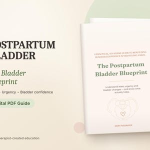 Guía sobre incontinencia posparto / Control de la vejiga e incontinencia urinaria (PDF) / Escrito por fisioterapeutas