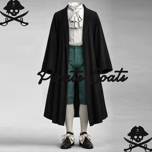 May include: A black pirate coat ensemble. The outfit includes a long black coat, a white ruffled shirt, teal breeches, white stockings, and black shoes with cream-colored bows. The words "Pirate Coats" are written across the front.