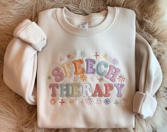 Embroidered Speech Therapy Sweatshirt, SLP Gift