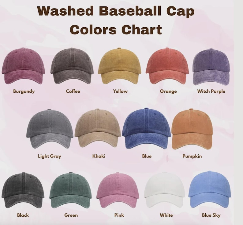 Puede incluir: Una carta de colores de gorras de b&eacute;isbol lavadas en varios colores, incluyendo burdeos, caf&eacute;, amarillo, naranja, p&uacute;rpura bruja, gris claro, caqui, azul, calabaza, negro, verde, rosa, blanco y azul cielo. El texto "Washed Baseball Cap Colors Chart" est&aacute; en la parte superior.