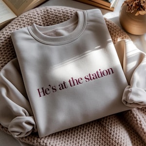 Embroidered He's At The Station Sweatshirt, Firefighter Wife Pullover, Wee Woo Wife Apparel