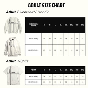 May include: Adult size chart for sweatshirts, hoodies, and t-shirts. The chart includes measurements for width and length in inches for sizes S through 5XL. The text "ADULT SIZE CHART" is at the top.