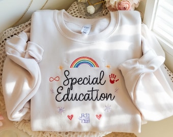 Embroidered Special Education Teacher Sweatshirt: Personalized Teacher Assistant Gift