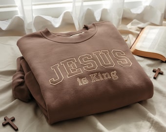Jesus Is King Embroidered Sweatshirt: Boho Christian Apparel