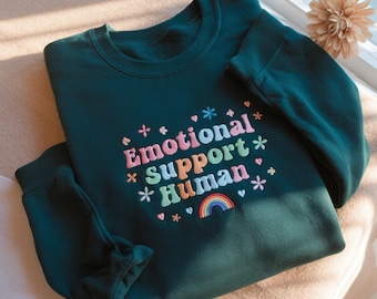 Gestickte emotionale Unterstützung Mensch Sweatshirt | Therapeut Geschenk