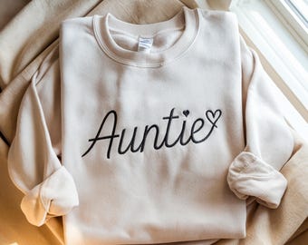 Embroidered Auntie Sweatshirt, New Aunt Gift, Christmas Gift