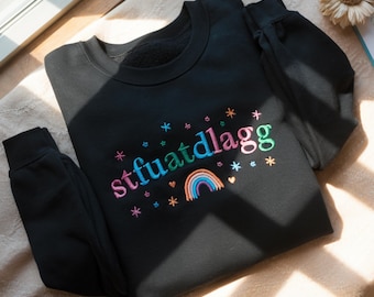 STFUATTDLAGG Embroidered Crewneck: Spicy Book Lover Gift