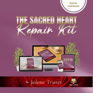 May include: Digital download advertisement featuring the text "The Sacred Heart Repair Kit" in gold lettering. The image showcases a desktop computer, tablet, and smartphone displaying the product. The background is a deep purple with decorative plants.