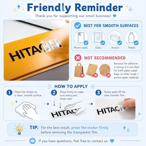 May include: An instructional graphic for a Hitachi vinyl decal featuring a step-by-step application guide, a list of recommended smooth surfaces like glass and plastic, and a warning against using the adhesive on porous paper materials.