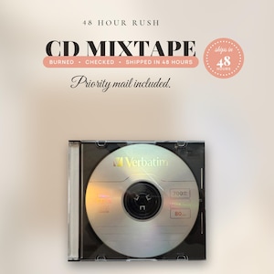 May include: A Verbatim CD-R disc inside a clear plastic jewel case. The disc has a silver reflective surface with black text and a central black hub. Above the case, text reads 48 HOUR RUSH, CD MIXTAPE, BURNED, CHECKED, SHIPPED IN 48 HOURS, and Priority mail included.