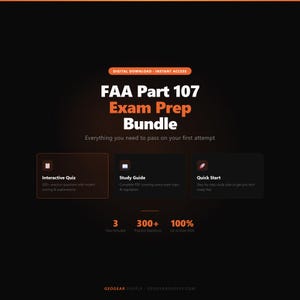 May include: Digital download for FAA Part 107 Exam Prep Bundle. Includes an interactive quiz, study guide, and quick start guide. The bundle promises everything needed to pass on the first attempt. Features 300+ practice questions and is up to date for 2026.