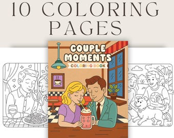 Cozy Couple Coloring Pages | 10 Printable Everyday Scenes | Digital Coloring Book PDF & PNG for Adults