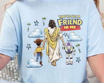 You've Got A Friend In Me Shirt, Jesus Toy Story Tee, Christian Cartoon Shirt, Disney Jesus Tee, Disney Family Matching Shirt