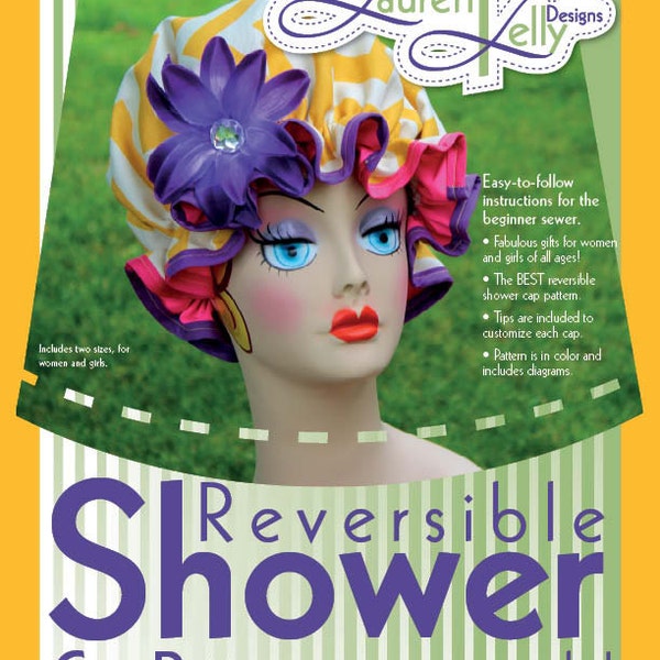 INSTANT DOWNLOAD pdf Shower Cap Pattern Multiple sizes for women, children, baby "save your do" DIY reversible