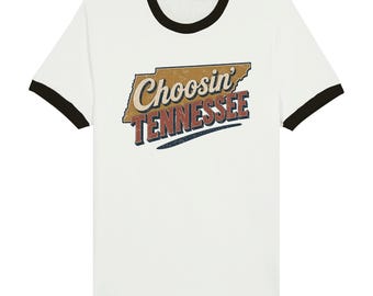 Choosin' Tennessee Shirt | Vintage Country Music T-Shirt| Retro Tennessee Graphic Tee | Unisex Ringer T-shirt