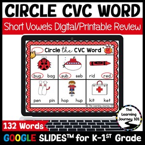 May include: A laptop screen displays a digital educational game titled "CIRCLE CVC WORD" for K-1st grade. The game features short vowel word recognition with colorful illustrations of a ladybug, submarine, crayon, and more. The text "GOOGLE SLIDES" is visible.