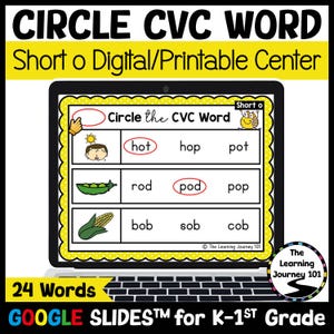 May include: A laptop screen displays a digital worksheet titled "CIRCLE CVC WORD" with "Short o" exercises. The worksheet features word association tasks for early learners, with words like "hot," "pod," and "cob." The text "GOOGLE SLIDES for K-1st Grade" is also visible.