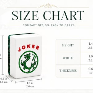 May include: A white Mahjong tile with a green dragon graphic and the red text JOKER. A size chart displays dimensions of 1.4 inches in height, 1.0 inch in width, and 0.6 inches in thickness. The text SIZE CHART and COMPACT DESIGN. EASY TO CARRY. appear.