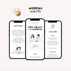 May include: Three smartphones displaying a wedding website design. The screens feature black and white illustrations and text, including "Our Story," "Free Drinks & A Wedding," and "i-Do-nary." The design includes RSVP details and event schedules.