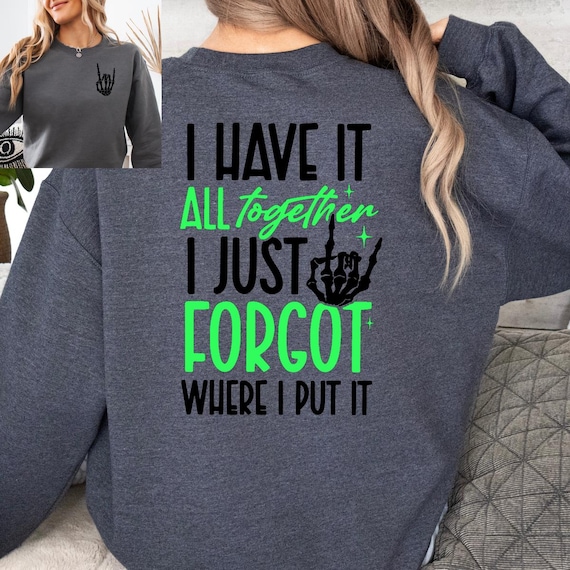 Funny Sarcastic Quote T-Shirt, Adult Humor Graphic Tee