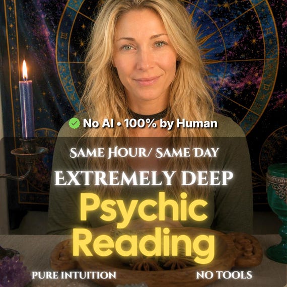 No AI SAME HOUR Extra Deep Psychic Reading, Real Medium Insight,  Life Purpose Detailed Reading, Accurate Reading Love, Career, Future