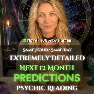 May include: A woman with blonde hair smiles in front of a backdrop with astrological symbols. Text on the image reads "No AI • 100% by Human", "Same Hour/Same Day", "Extremely Detailed", "Next 12 Month Predictions", and "Psychic Reading". A lit candle is visible.