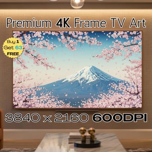 May include: A large, rectangular 4K frame TV displays a serene landscape of a snow-capped mountain under a blue sky, surrounded by pink cherry blossoms. The text "Premium 4K Frame TV Art" is at the top. The resolution is 3840 x 2160 600DPI.