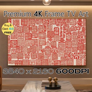 May include: A rectangular artwork for a 4K frame TV, featuring a pattern of red characters on a cream background. The text "Premium 4K Frame TV Art" is at the top. The image also includes the text "Buy 1 Get 63 FREE" and "3840 x 2160 600DPI".