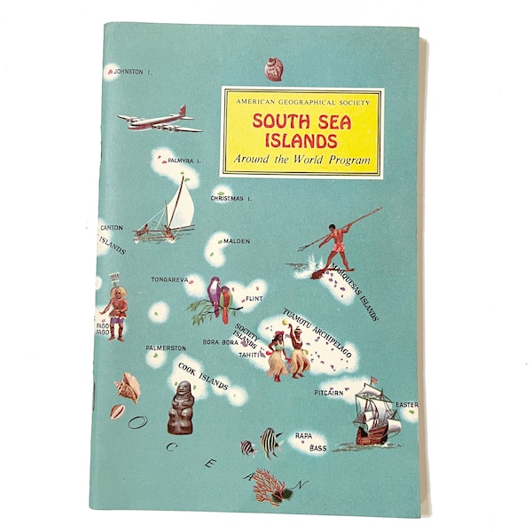 South Sea Islands American Geographical Society Around the World Program Soft Cover Vintage 1962