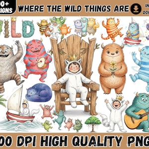 May include: A digital art collection featuring illustrations of whimsical monsters and characters from "Where the Wild Things Are." The image includes the text "100+ Designs," "Where the Wild Things Are," and "300 DPI High Quality PNGs."