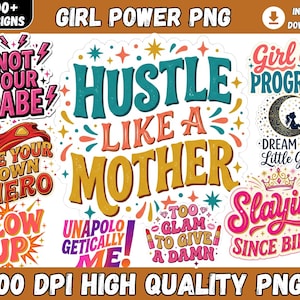 Può includere: Una collezione di design PNG colorati con frasi stimolanti come "Girl in Progress", "Hustle Like a Mother" e "Slaying Since Birth". I design presentano colori vivaci e una tipografia audace, perfetti per progetti digitali.