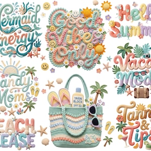 May include: A collection of colorful crochet designs with summer and beach themes. The designs include phrases like "Mermaid Energy," "Good Vibes Only," "Hello Summer," and "Beach Please." Other elements include seashells, sunglasses, and a beach bag.