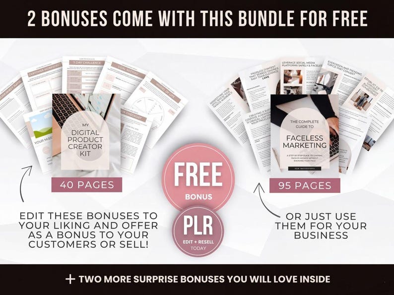 May include: An image promoting digital marketing resources. The image features a bundle of digital products, including a "Digital Product Creator Kit" (40 pages) and "The Complete Guide to Faceless Marketing" (95 pages). The text emphasizes free bonuses and PLR (Private Label Rights).