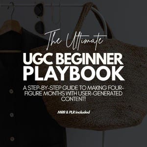 Puede incluir: Imagen promocional con un bolso tote tejido, gafas de sol y una prenda oscura en una percha. El texto dice "The Ultimate UGC Beginner Playbook" con una guía para ganar dinero con contenido generado por el usuario.